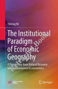 The Institutional Paradigm of Economic Geography : A Perspective from Natural Resource and Environmental Econometrics