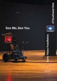 See Me, See You : Early Video Installation of Southeast Asia