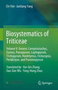 Biosystematics of Triticeae : Volume V. Genera: Campeiostachys, Elymus,Pascopyrum, Lophopyrum, Trichopyrum, Hordelymus, Festucopsis, Peridictyon, and Psammopyrum