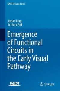 Emergence of Functional Circuits in the Early Visual Pathway (Kaist Research Series)