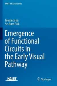 Emergence of Functional Circuits in the Early Visual Pathway (Kaist Research Series)