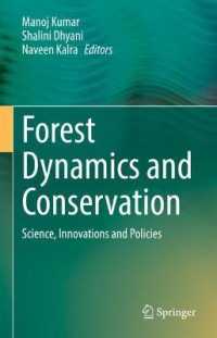 Forest Dynamics and Conservation : Science, Innovations and Policies