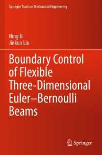 Boundary Control of Flexible Three-Dimensional Euler-Bernoulli Beams (Springer Tracts in Mechanical Engineering)