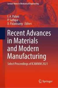 Recent Advances in Materials and Modern Manufacturing : Select Proceedings of ICAMMM 2021 (Lecture Notes in Mechanical Engineering)
