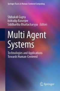 Multi Agent Systems : Technologies and Applications towards Human-Centered (Springer Tracts in Human-centered Computing)