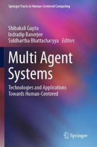 Multi Agent Systems : Technologies and Applications towards Human-Centered (Springer Tracts in Human-centered Computing)