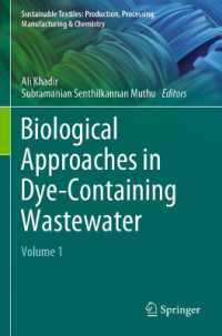 Biological Approaches in Dye-Containing Wastewater : Volume 1 (Sustainable Textiles: Production, Processing, Manufacturing & Chemistry)