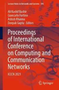 Proceedings of International Conference on Computing and Communication Networks : ICCCN 2021 (Lecture Notes in Networks and Systems)