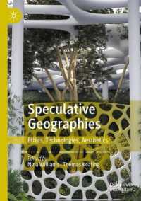 Speculative Geographies : Ethics, Technologies, Aesthetics