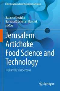 Jerusalem Artichoke Food Science and Technology : Helianthus Tuberosus (Interdisciplinary Biotechnological Advances)