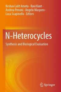 N-Heterocycles : Synthesis and Biological Evaluation