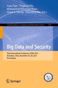 Big Data and Security : Third International Conference, ICBDS 2021, Shenzhen, China, November 26-28, 2021, Proceedings (Communications in Computer and Information Science)