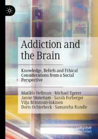 Addiction and the Brain : Knowledge, Beliefs and Ethical Considerations from a Social Perspective