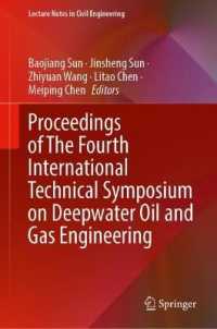 Proceedings of the Fourth International Technical Symposium on Deepwater Oil and Gas Engineering (Lecture Notes in Civil Engineering) （2022）