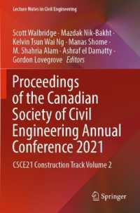 Proceedings of the Canadian Society of Civil Engineering Annual Conference 2021 : CSCE21 Construction Track Volume 2 (Lecture Notes in Civil Engineering)