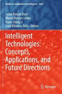 Intelligent Technologies: Concepts, Applications, and Future Directions (Studies in Computational Intelligence)