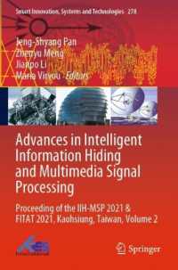 Advances in Intelligent Information Hiding and Multimedia Signal Processing : Proceeding of the IIH-MSP 2021 & FITAT 2021, Kaohsiung, Taiwan, Volume 2 (Smart Innovation, Systems and Technologies)