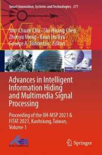 Advances in Intelligent Information Hiding and Multimedia Signal Processing : Proceeding of the IIH-MSP 2021 & FITAT 2021, Kaohsiung, Taiwan, Volume 1 (Smart Innovation, Systems and Technologies)