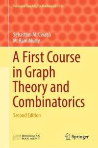 グラフ理論・組合せ論ファーストコース（テキスト・第２版）<br>A First Course in Graph Theory and Combinatorics : Second Edition (Texts and Readings in Mathematics)