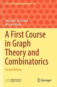 グラフ理論・組合せ論ファーストコース（テキスト・第２版）<br>A First Course in Graph Theory and Combinatorics : Second Edition (Texts and Readings in Mathematics)