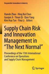 Supply Chain Risk and Innovation Management in 'The Next Normal' : Proceedings of the 15th International Conference on Operations and Supply Chain Management (Responsible Innovation in Industry)