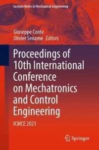 Proceedings of 10th International Conference on Mechatronics and Control Engineering : ICMCE 2021 (Lecture Notes in Mechanical Engineering)