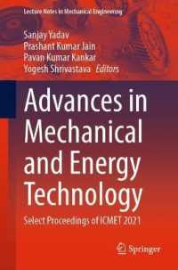 Advances in Mechanical and Energy Technology : Select Proceedings of ICMET 2021 (Lecture Notes in Mechanical Engineering)