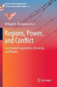 Regions, Power, and Conflict : Constrained Capabilities, Hierarchy, and Rivalry (Evidence-based Approaches to Peace and Conflict Studies)