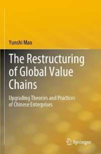 The Restructuring of Global Value Chains : Upgrading Theories and Practices of Chinese Enterprises