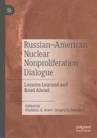 Russian–American Nuclear Nonproliferation Dialogue : Lessons Learned and Road Ahead