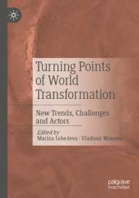 Turning Points of World Transformation : New Trends, Challenges and Actors