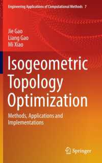 Isogeometric Topology Optimization : Methods, Applications and Implementations (Engineering Applications of Computational Methods)