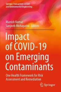 Impact of COVID-19 on Emerging Contaminants : One Health Framework for Risk Assessment and Remediation (Springer Transactions in Civil and Environmental Engineering)
