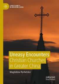Uneasy Encounters : Christian Churches in Greater China (Christianity in Modern China)