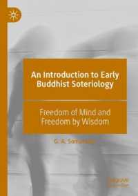 An Introduction to Early Buddhist Soteriology : Freedom of Mind and Freedom by Wisdom