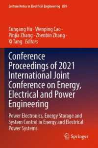 Conference Proceedings of 2021 International Joint Conference on Energy, Electrical and Power Engineering : Power Electronics, Energy Storage and System Control in Energy and Electrical Power Systems (Lecture Notes in Electrical Engineering)