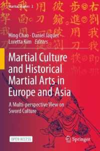 Martial Culture and Historical Martial Arts in Europe and Asia : A Multi-perspective View on Sword Culture (Martial Studies)