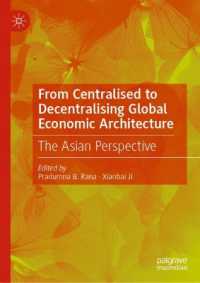 From Centralised to Decentralising Global Economic Architecture : The Asian Perspective