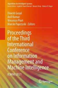 Proceedings of the Third International Conference on Information Management and Machine Intelligence : ICIMMI 2021 (Algorithms for Intelligent Systems)
