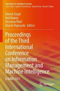 Proceedings of the Third International Conference on Information Management and Machine Intelligence : ICIMMI 2021 (Algorithms for Intelligent Systems)