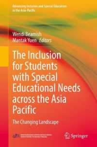 The Inclusion for Students with Special Educational Needs across the Asia Pacific : The Changing Landscape (Advancing Inclusive and Special Education in the Asia-pacific)
