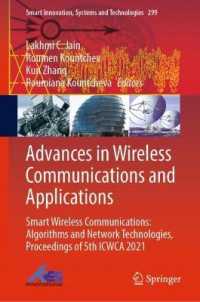 Advances in Wireless Communications and Applications : Smart Wireless Communications: Algorithms and Network Technologies, Proceedings of 5th ICWCA 2021 (Smart Innovation, Systems and Technologies)