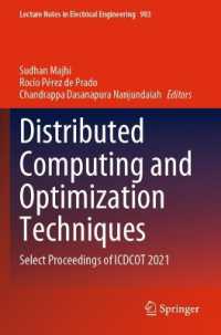 Distributed Computing and Optimization Techniques : Select Proceedings of ICDCOT 2021 (Lecture Notes in Electrical Engineering)
