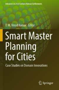 Smart Master Planning for Cities : Case Studies on Domain Innovations (Advances in 21st Century Human Settlements)