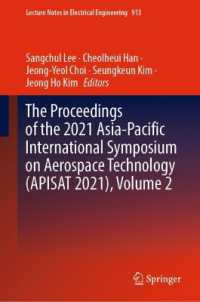 The Proceedings of the 2021 Asia-Pacific International Symposium on Aerospace Technology (APISAT 2021), Volume 2 (Lecture Notes in Electrical Engineering)