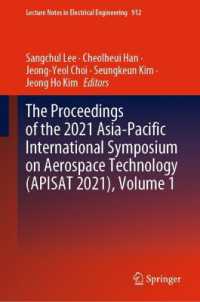 The Proceedings of the 2021 Asia-Pacific International Symposium on Aerospace Technology (APISAT 2021), Volume 1 (Lecture Notes in Electrical Engineering)