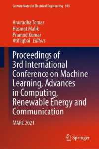 Proceedings of 3rd International Conference on Machine Learning, Advances in Computing, Renewable Energy and Communication : MARC 2021 (Lecture Notes in Electrical Engineering)