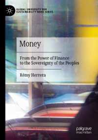 Money : From the Power of Finance to the Sovereignty of the Peoples (Global University for Sustainability Book Series)