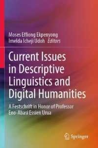 Current Issues in Descriptive Linguistics and Digital Humanities : A Festschrift in Honor of Professor Eno-Abasi Essien Urua