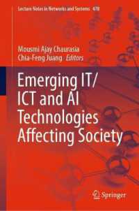 Emerging IT/ICT and AI Technologies Affecting Society (Lecture Notes in Networks and Systems)